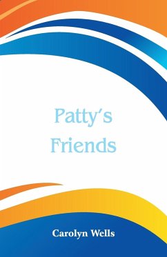 Patty's Friends - Wells, Carolyn
