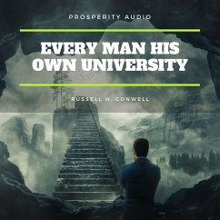 Every Man His Own University (MP3-Download) - Conwell, Russell H.