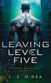 Leaving Level Five (eBook, ePUB)