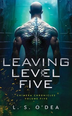 Leaving Level Five (eBook, ePUB) - O'Dea, L. S.