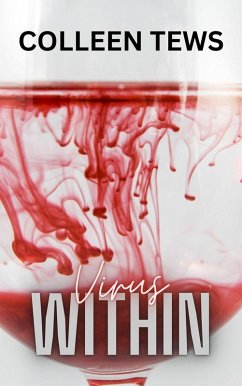 Virus Within (Vampire Vixen, #2) (eBook, ePUB) - Tews, Colleen