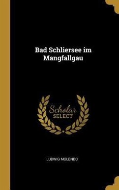 Bad Schliersee Im Mangfallgau - Molendo, Ludwig