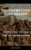 Hausgemachte Schokolade (eBook, ePUB)