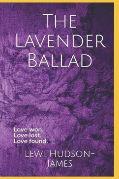 The Lavender Ballad - Hudson-James, Lewi