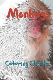 Monkey Coloring Sheets: 30 Monkey Drawings, Coloring Sheets Adults Relaxation, Coloring Book for Kids, for Girls, Volume 11