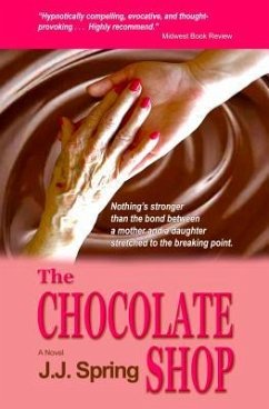 The Chocolate shop (eBook, ePUB) - Spring, J. J.