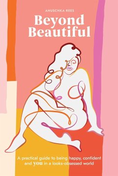 Beyond Beautiful (eBook, ePUB) - Rees, Anuschka