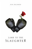 Lamb to the Slaughter (eBook, ePUB)