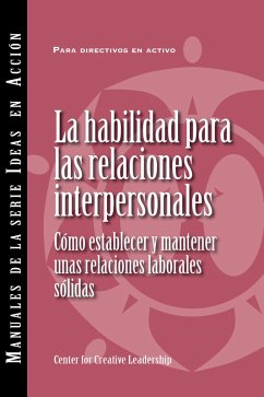 Interpersonal Savvy: Building and Maintaining Solid Working Relationships (International Spanish) (eBook, PDF)