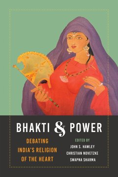 Bhakti and Power (eBook, ePUB)