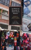 The Popular Economy in Urban Latin America (eBook, ePUB) The Popular Economy in Urban Latin America (eBook, ePUB)