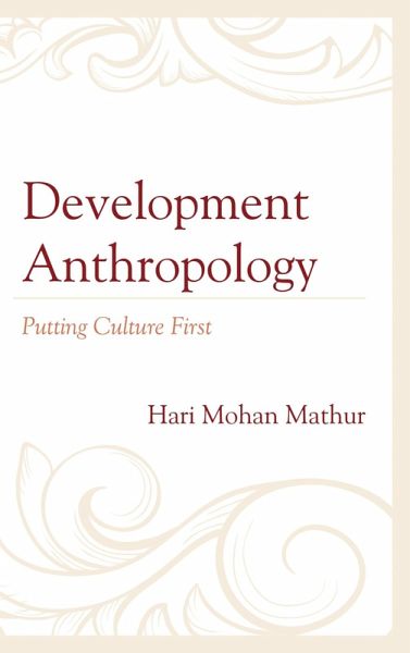 Development Anthropology (eBook, ePUB) Development Anthropology (eBook, ePUB)
