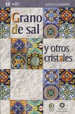 Grano de sal y otros cristales (eBook, ePUB)