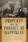 Property and the Pursuit of Happiness (eBook, ePUB)