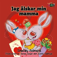 Jag älskar min mamma (Swedish Bedtime Collection) (eBook, ePUB)