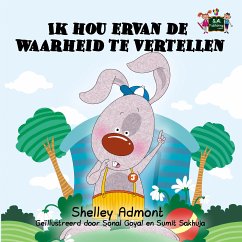 Ik hou ervan de waarheid te vertellen (Dutch Bedtime Collection) (eBook, ePUB)