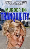 Tranquility - A Humorous Cozy Mystery (eBook, ePUB)