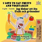 I Love to Eat Fruits and Vegetables Jag älskar att äta frukt och grönsaker (eBook, ePUB)