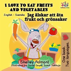 I Love to Eat Fruits and Vegetables Jag älskar att äta frukt och grönsaker (eBook, ePUB) - Admont, Shelley; KidKiddos Books