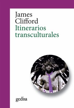 Itinerarios transculturales (eBook, PDF) - Clifford, James
