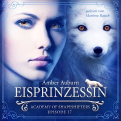 Eisprinzessin, Episode 17 - Fantasy-Serie (MP3-Download) - Auburn, Amber