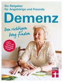 Demenz. Den richtigen Weg finden (eBook, ePUB)