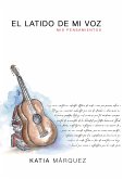 El latido de mi voz (eBook, ePUB)