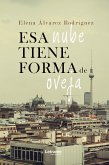 Esa nube tiene forma de oveja (eBook, ePUB)