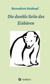 Die dunkle Seite des Eisbären (eBook, ePUB)