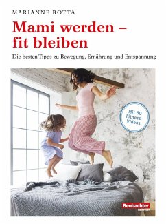 Mami werden - fit bleiben (eBook, PDF) - Botta, Marianne