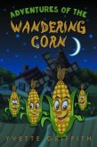 Adventures of the Wandering Corn (eBook, ePUB)