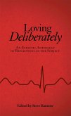 Loving Deliberately (eBook, ePUB) Loving Deliberately (eBook, ePUB)