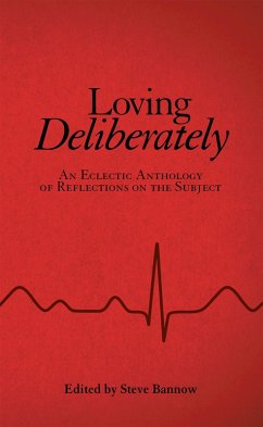 Loving Deliberately (eBook, ePUB) - Bannow, Steve