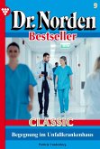 Begegnung im Unfallkrankenhaus (eBook, ePUB)