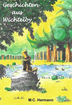 Geschichten aus Wichtelby (eBook, ePUB) - Hermann, M. C.