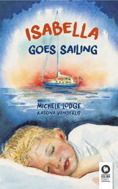 Isabella goes sailing (eBook, ePUB) - Lodge, Michele