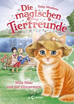 Mila Miau und der Glitzerstein / Die magischen Tierfreunde Bd.12 (eBook, ePUB) - Meadows, Daisy