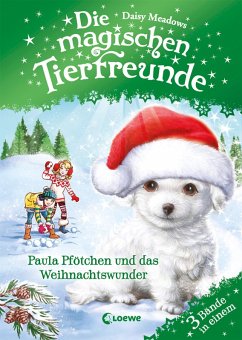 Die magischen Tierfreunde - Paula Pfötchen und das Weihnachtswunder (eBook, ePUB) - Meadows, Daisy