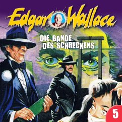 Die Bande des Schreckens (MP3-Download) - Wallace, Edgar; Chevalier, George