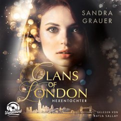 Hexentochter / Clans of London Bd.1 (MP3-Download) - Grauer, Sandra