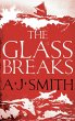 The Glass Breaks (eBook, ePUB) - Bild 1