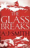 The Glass Breaks (eBook, ePUB)