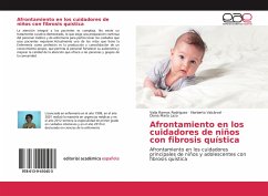 Afrontamiento en los cuidadores de niños con fibrosis quística - Ramos Rodríguez, Valia;Valcarcel, Norberto;Lazo, Diana María