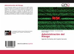 Administración del Riesgo - Espinoza Morales, Francisco;García Lirios, Cruz;Villegas, Eleazar