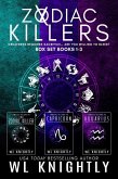 Zodiac Killers Books 1-3 (eBook, ePUB) Zodiac Killers Books 1-3 (eBook, ePUB)