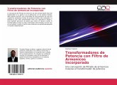 Transformadores de Potencia con Filtro de Armonicos Incorporado