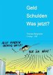 Geld - Schulden - was jetzt? - Bild 1