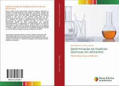 Determinação de Espécies Químicas em Alimentos - Marques da Silva Leoterio, Dilmo