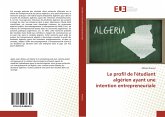 Le profil de l'étudiant algérien ayant une intention entrepreneuriale