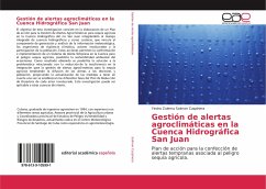 Gestión de alertas agroclimáticas en la Cuenca Hidrográfica San Juan